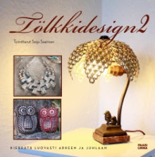 Seija Saarinen - Tölkkidesign 2