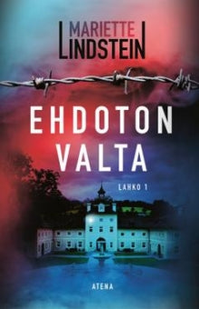 Mariette Lindstein - Ehdoton valta