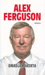 Alex Ferguson - Omaelämäkerta