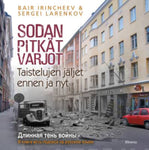 Bair Irintšejev - Sodan pitkät varjot