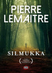 Pierre Lemaitre - Silmukka