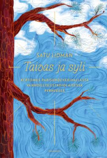 Satu Lidman - Taivas ja syli