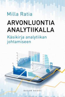 Milla Ratia - Arvonluontia analytiikalla