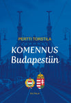 Pertti Torstila - Komennus Budapestiin