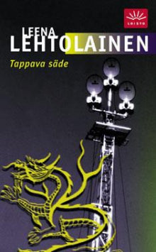 Leena Lehtolainen - Tappava säde