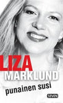 Liza Marklund - Punainen susi