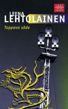 Leena Lehtolainen - Tappava säde