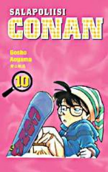 Gosho Aoyama - Salapoliisi Conan 10