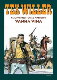 Claudio Nizzi - Tex Willer - Vanha viha