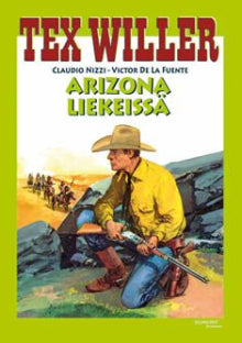 Claudio Nizzi - Tex Willer - Arizona liekeissä