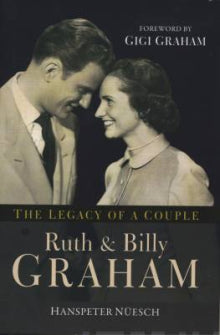 Hanspeter Nüesch - Billy ja Ruth Grahamin elämä