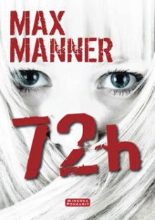 Max Manner - 72h