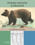 Llewellyn Lloyd - Pohjolan erämailta ja lohivesiltä