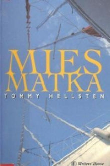 Tommy Hellsten - Miesmatka