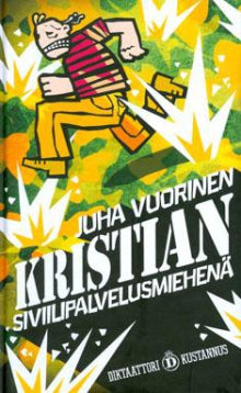 Juha Vuorinen - Kristian siviilipalvelusmiehenä