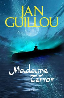 Jan Guillou - Madame Terror