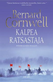 Bernard Cornwell - Kalpea ratsastaja