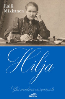 Raili Mikkanen - Hilja