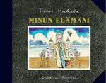 Timo Mäkelä - Minun elämäni