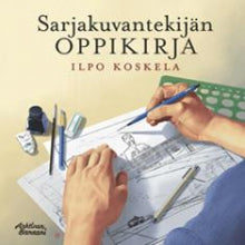 Ilpo Koskela - Sarjakuvantekijän oppikirja