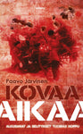 Paavo Järvinen - Kovaa aikaa