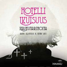 Jaana Ala-Huissi - Hotelli Ikuisuus