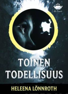 Heleena Lönnroth - Toinen todellisuus