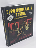 Santtu Luoto - Eppu Normaalin Tarina - 40v Juhlapainos (nimmareilla)