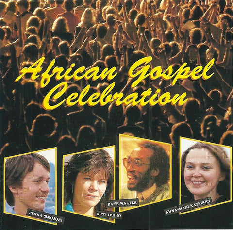 African Gospel Celebration - African Gospel Celebration