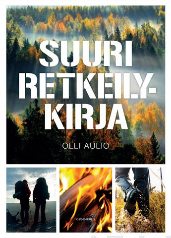 Olli Aulio - Suuri retkeilykirja