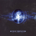 Within Temptation - The Silent Force