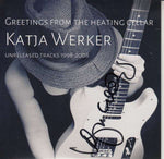 Katja Werker - Greetings From The Heating Cellar - Unreleased Tracks 1998 - 2008