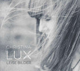 Christina Lux - Leise Bilder