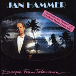 Jan Hammer - Escape From Television