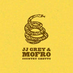 J.J. Grey & Mofro - Country Ghetto