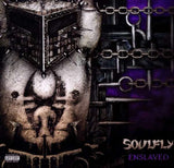 Soulfly - Enslaved