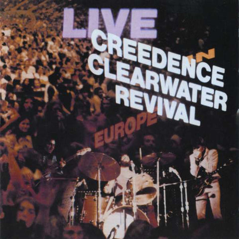 Creedence Clearwater Revival - Live In Europe 1971