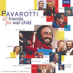 Pavarotti & Friends - Pavarotti & Friends For War Child