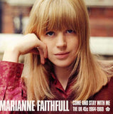 Marianne Faithfull - Come And Stay With Me - The UK 45s 1964 - 1969