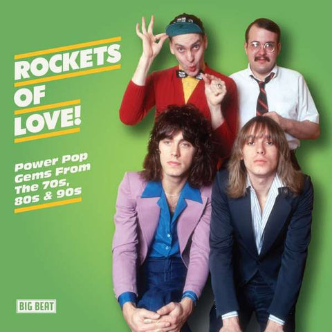 Rockets Of Love! - Power Pop Gems From The 70s, 80s & 90s