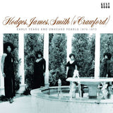 Hodges, James, Smith - Early Years And Unheard Pearls 1970 - 1973