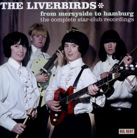 Liverbirds - From Merseyside To Hamburg