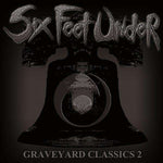 Six Feet Under - Graveyard Classics 2