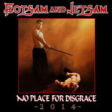 Flotsam And Jetsam - No Place for Disgrace 2014
