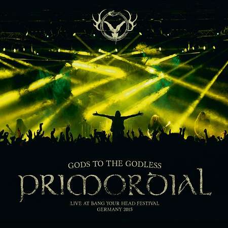 Primordial - Gods To The Godless