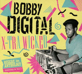Bobby Digital - X-Tra Wicked - Reggae Anthology
