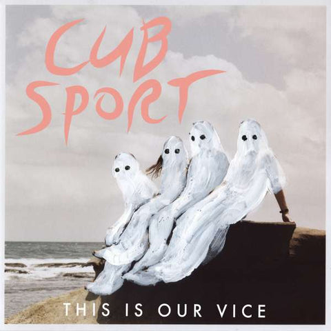 Cub Sport - This Is Our Vice