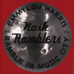 Emmylou Harris & The Nash Ramblers - Ramble in Music City - The Lost Concert