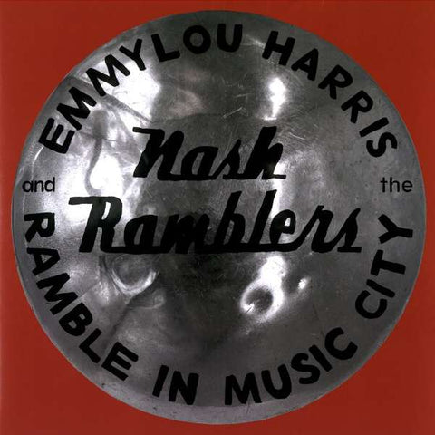 Emmylou Harris & The Nash Ramblers - Ramble in Music City - The Lost Concert