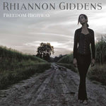 Rhiannon Giddens - Freedom Highway